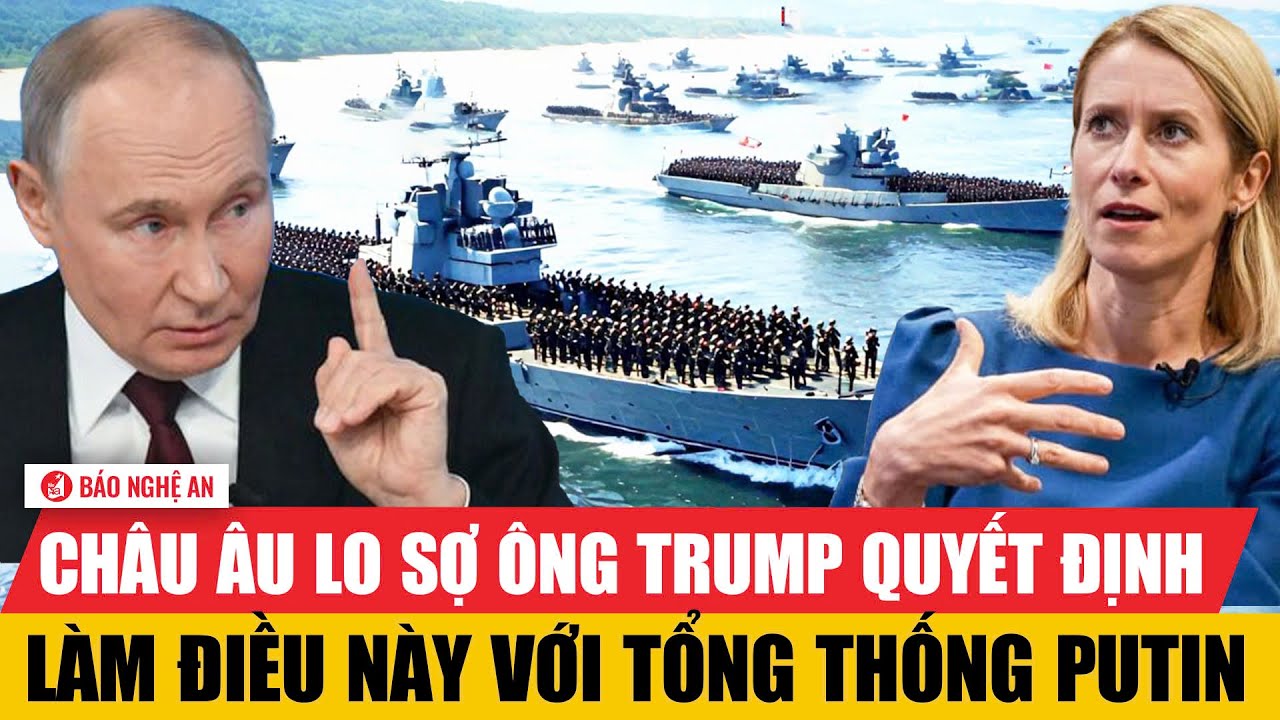 Châu Âu lo sợ ông Trump quyết định làm điều này với Tổng thống Putin