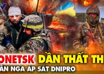 Thời sự quốc tế 18/1: Donetsk dần thất thủ, quân đội Nga tiến công áp sát Dnipro