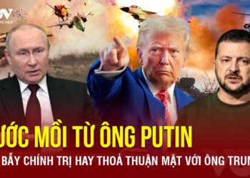 Bàn cờ chính trị mới: Ông Trump và ông Putin âm thầm dàn xếp, Ukraine bị gạt khỏi cuộc chơi?