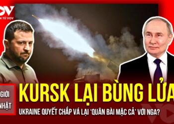 THẾ GIỚI CẬP NHẬT: Kursk tiếp tục bùng lửa, Ukraine quyết tâm chắp vá lại ‘quân bài mặc cả’ với Nga