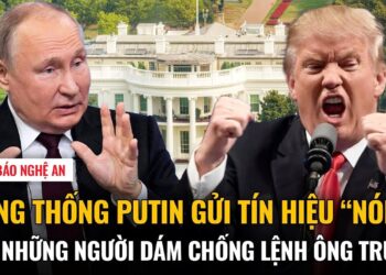 Tổng thống Putin gửi tín hiệu “nóng” tới những người dám chống lệnh ông Trump