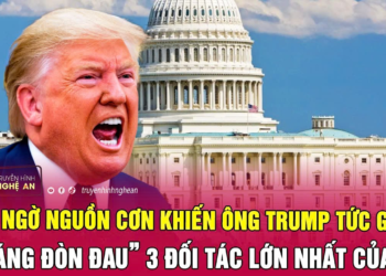 Bất ngờ nguồn cơn khiến ông Trump tức giận “giáng đòn đau” 3 đối tác lớn nhất của Mỹ