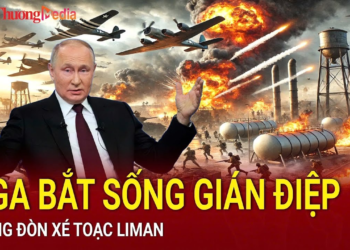 Chiến sự Nga-Ukraine sáng 30/3: Nga bắt giữ gián điệp Ukraine ở Kursk; giáng đòn xé toạc Liman