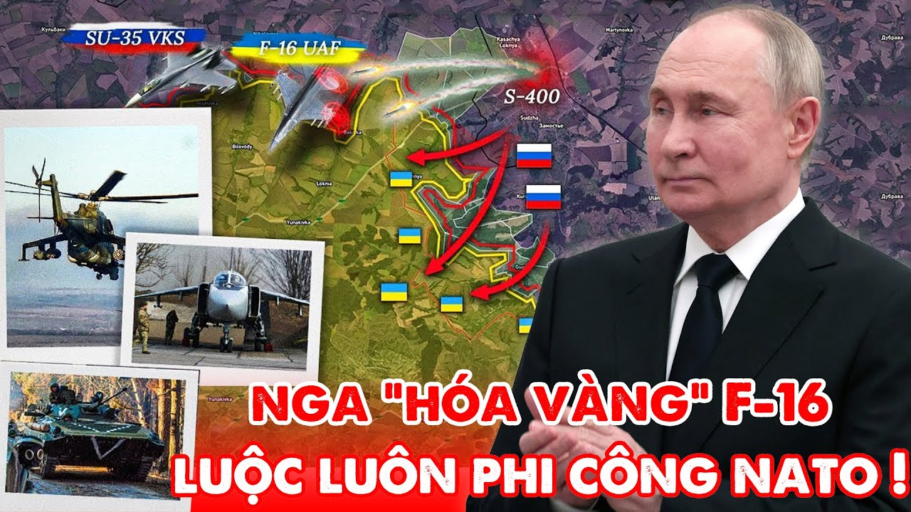Nga hóa vàng F-16, luộc luôn phi công NATO dày dặn !