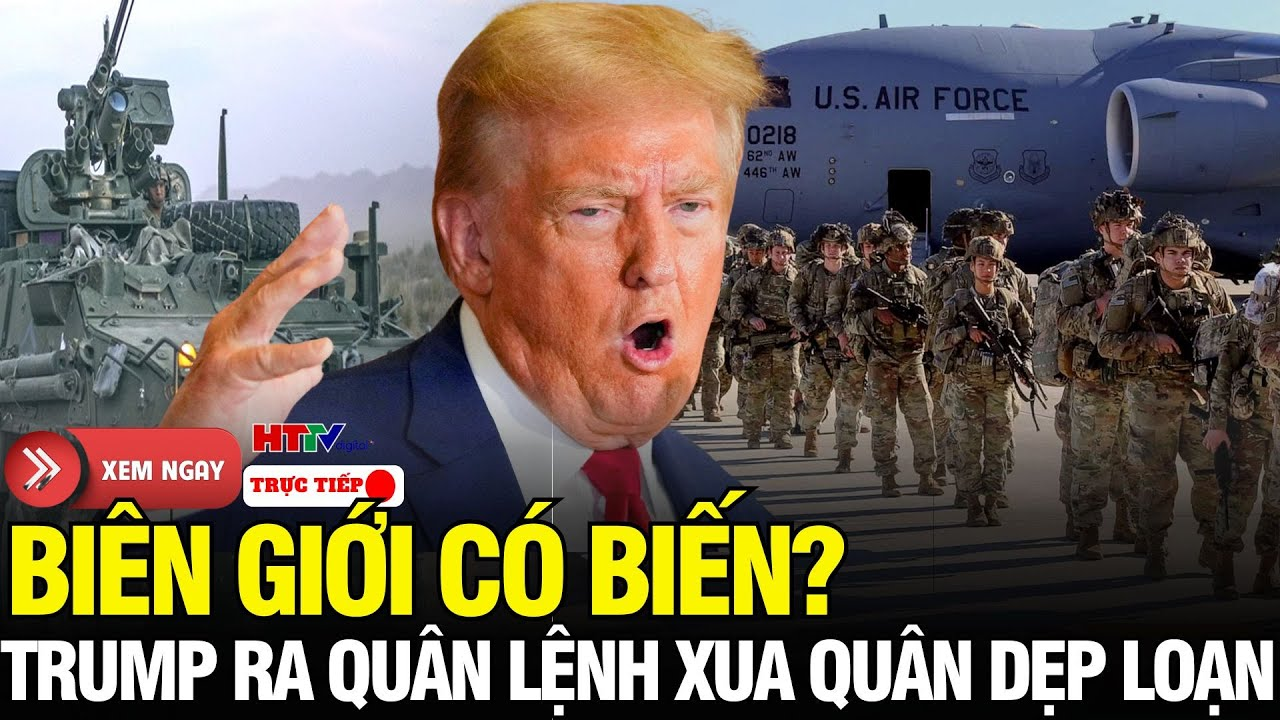 🔴Nước Mỹ Rúng Động: Biên giới bùng cháy! Trump xua quân chiếm giữ đất – Âm mưu dần lộ diện?