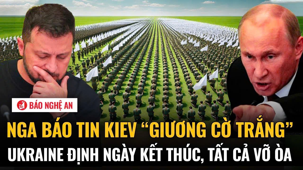 Tiêu điểm quốc tế 14/4: Nga báo tin Kiev “giương cờ trắng”; Ukraine định ngày kết thúc, tất cả vỡ òa