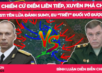Nga chiếm cứ điểm liên tiếp, xuyên phá chia đôi Donest! Tên lửa đánh Sumy, EU trết đuối vớ được cọc!